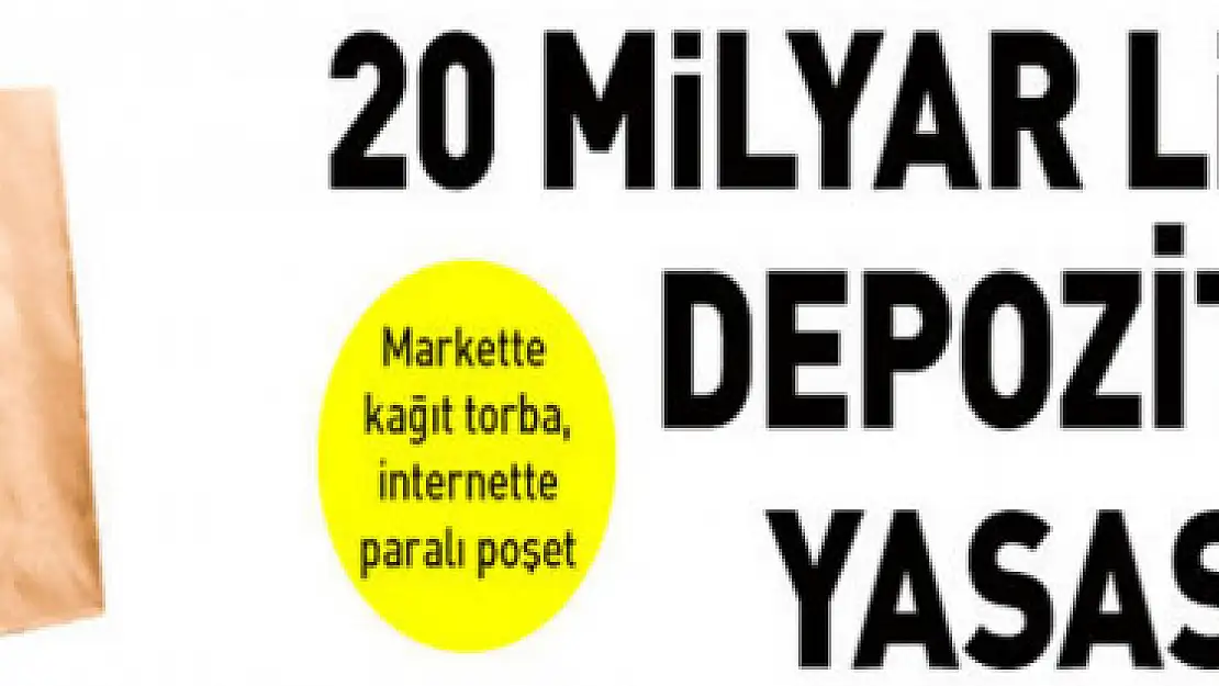 20 milyar liralık depozito yasası mecliste kabul edildi