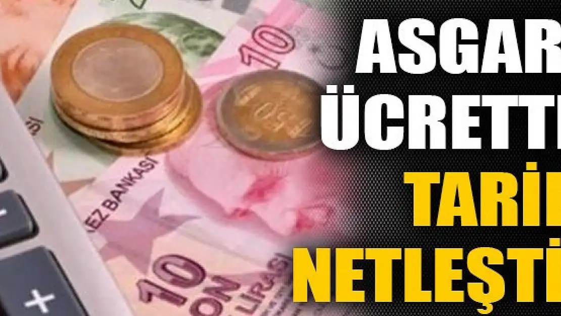 Asgari  ücretin açıklanacağı tarih netleşti!