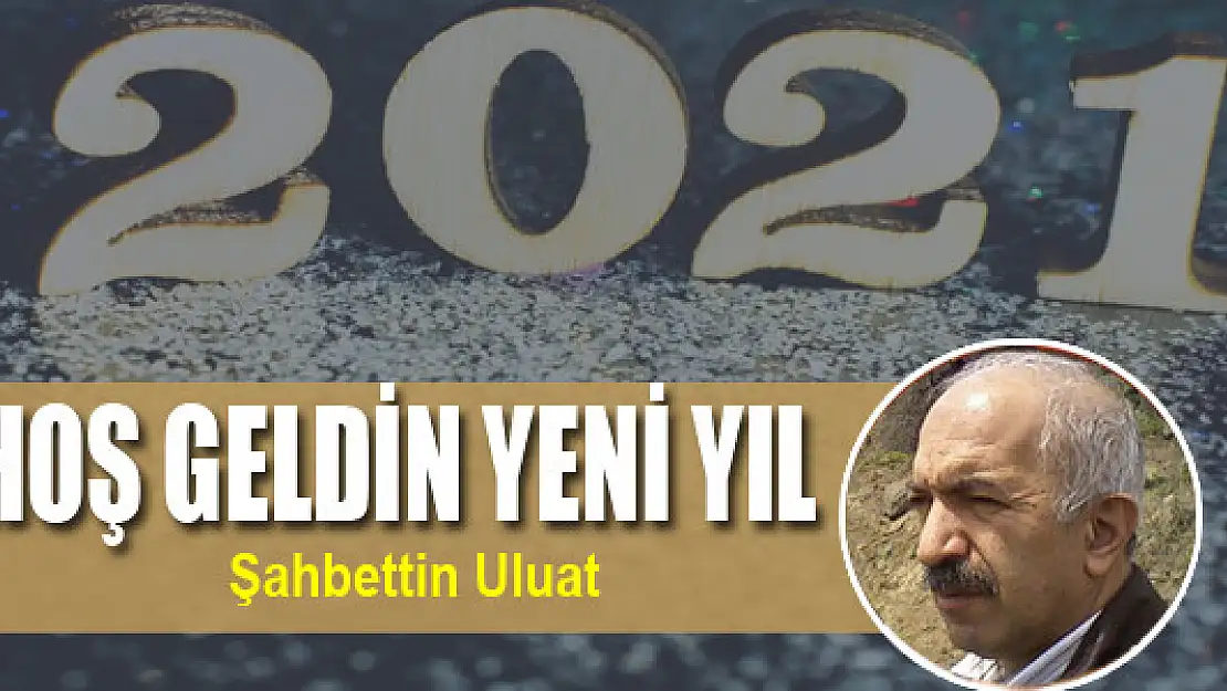 Hoş geldin yeni yıl