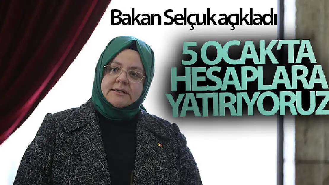 Bakan Selçuk: 'İşsizlik ve kısa çalışma ödeneği ödemelerini 5 Ocak'ta hesaplara yatırıyoruz'