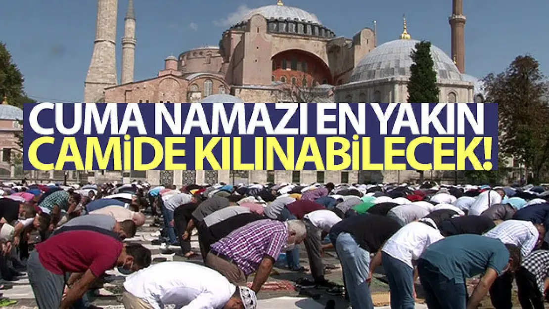 Cuma namazı en yakın camide kılınabilecek