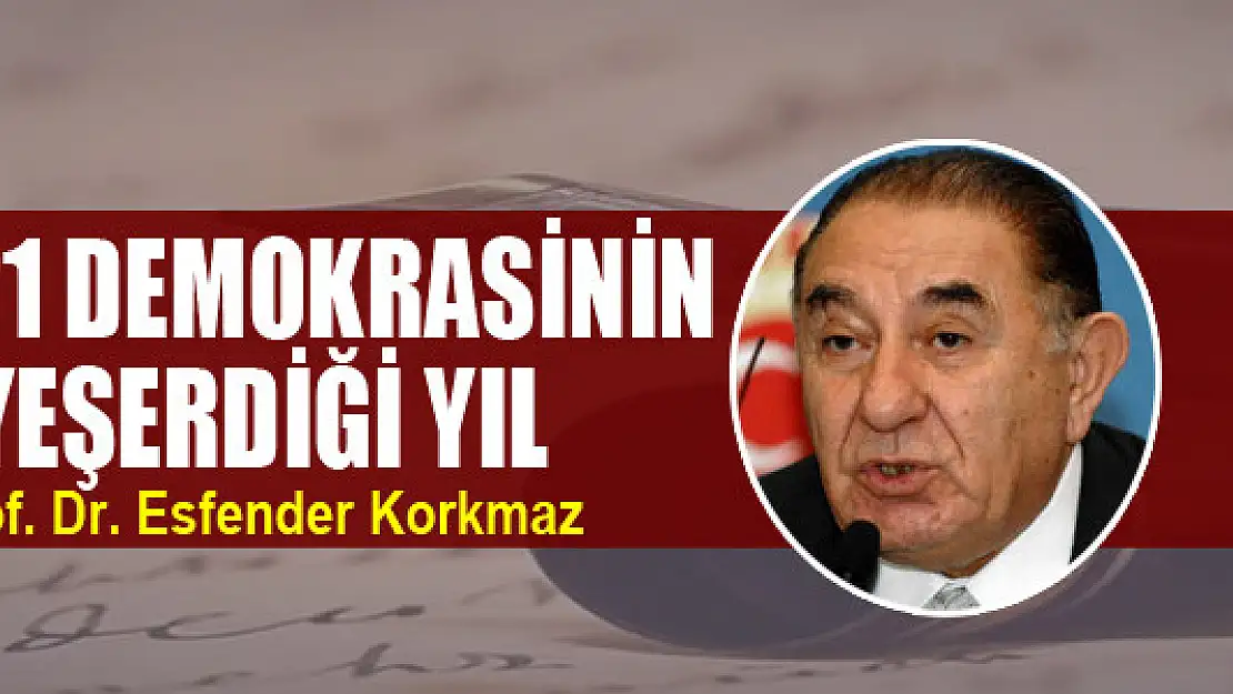 2021 demokrasinin yeşerdiği yıl  