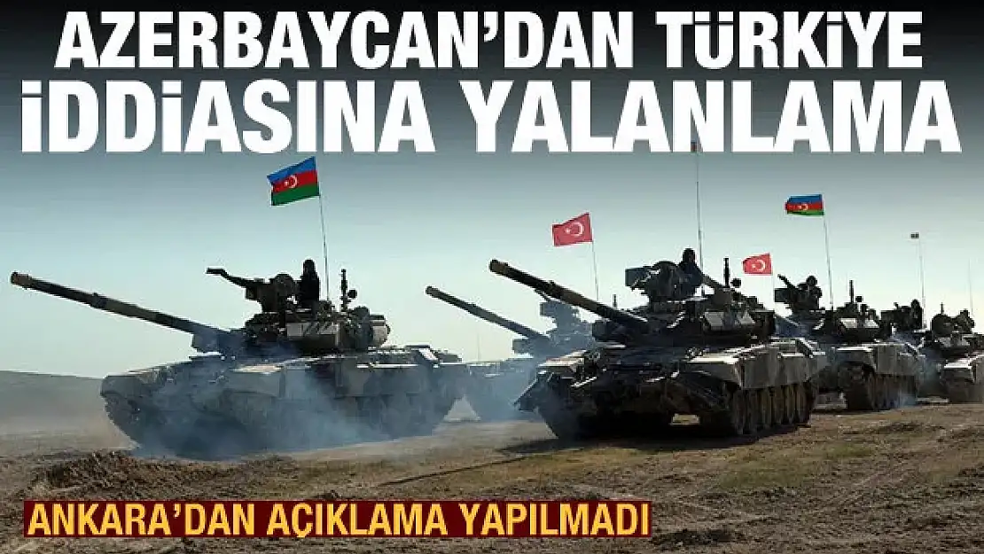 Azerbaycan'dan Türkiye iddiasına yalanlama