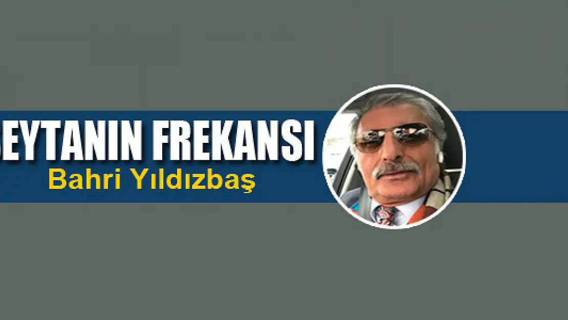 ŞEYTANIN FREKANSI 