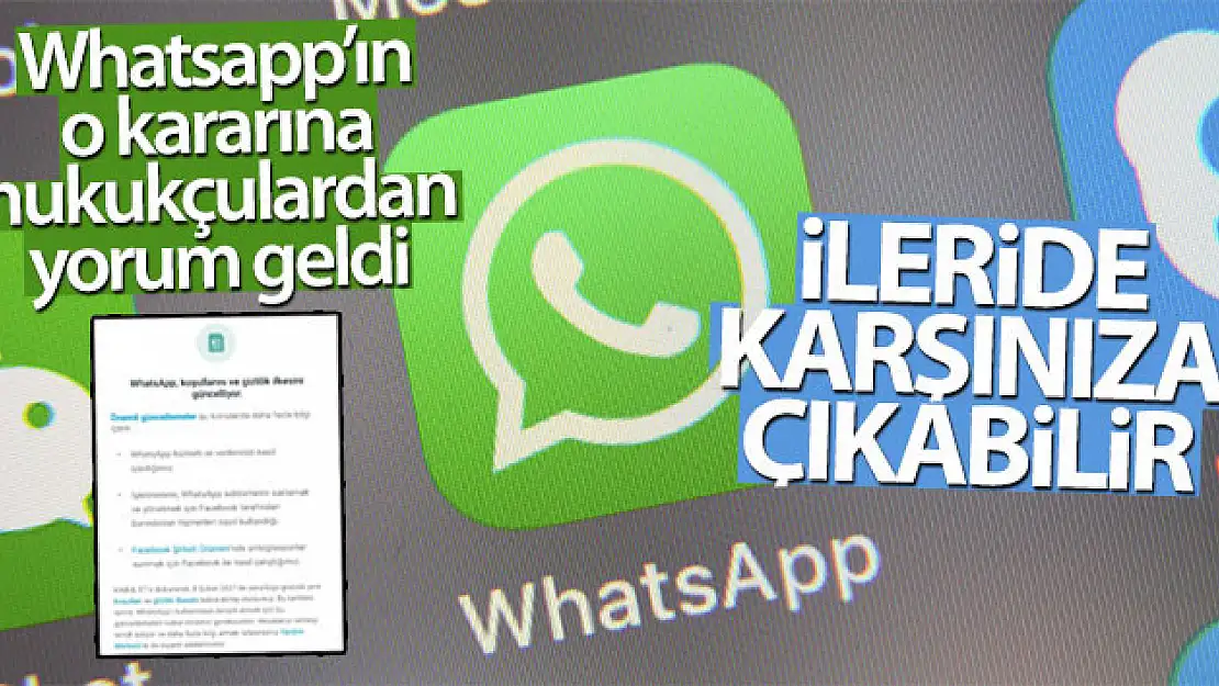 Whatsapp'daki konuşmalarınız ileride karşınıza çıkabilir