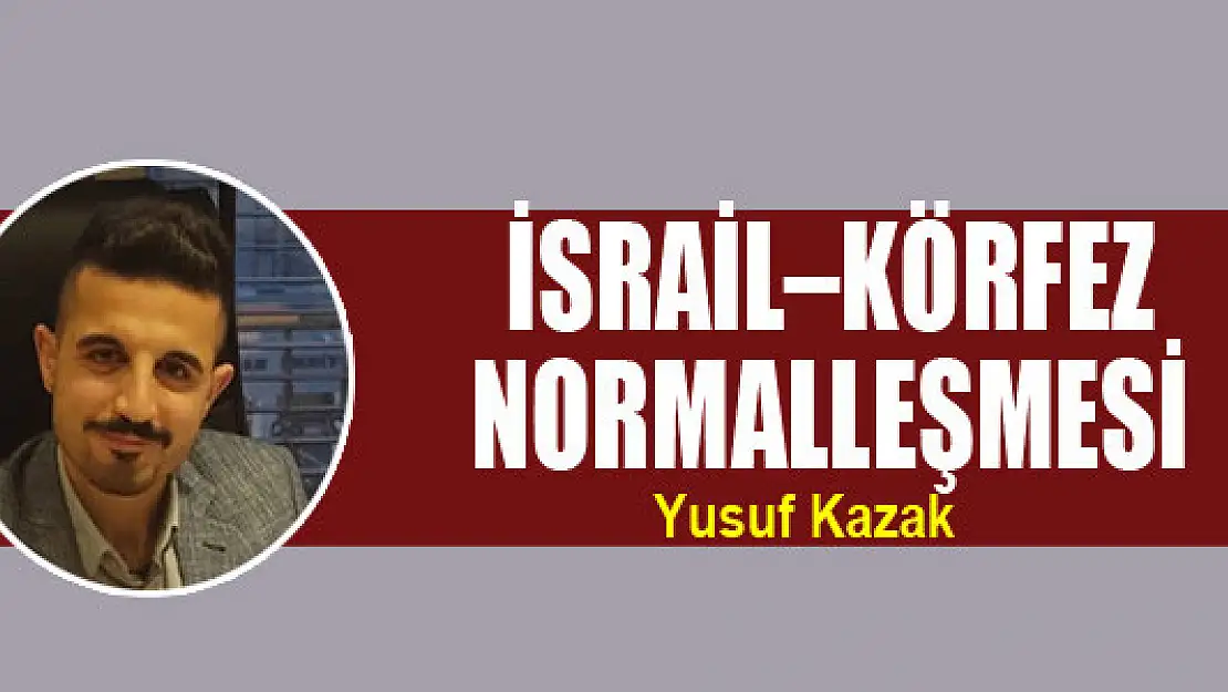 İsrail – Körfez Normalleşmesi