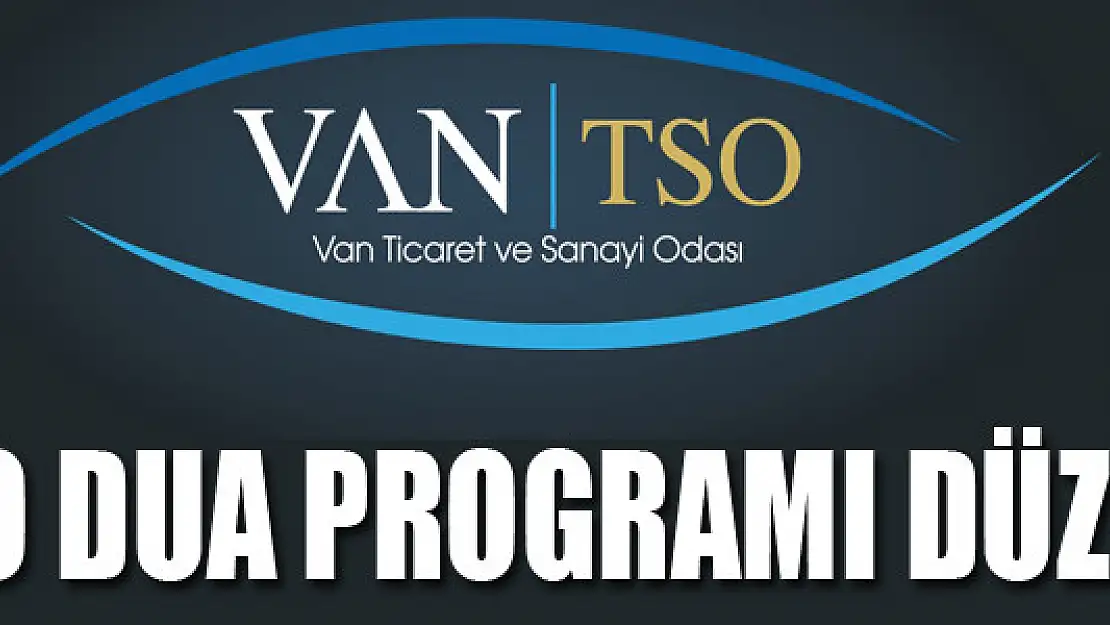 VAN TSO DUA PROGRAMI DÜZENLİYOR