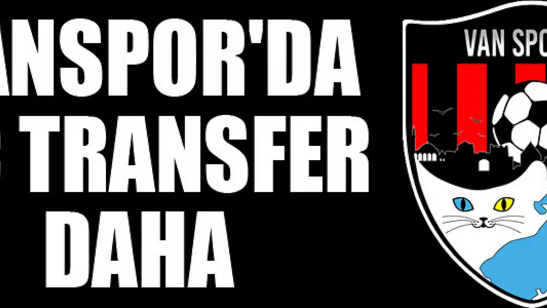 Vanspor'da Üç Transfer Daha