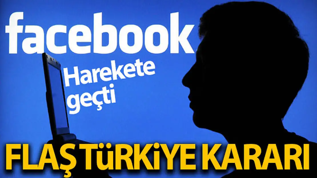 Facebook, Türkiye'ye temsilci atamaya karar verdi