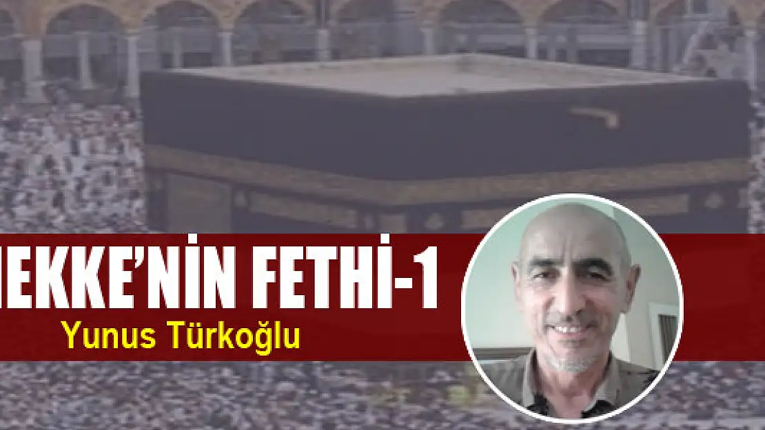 Mekke'nin Fethi-1