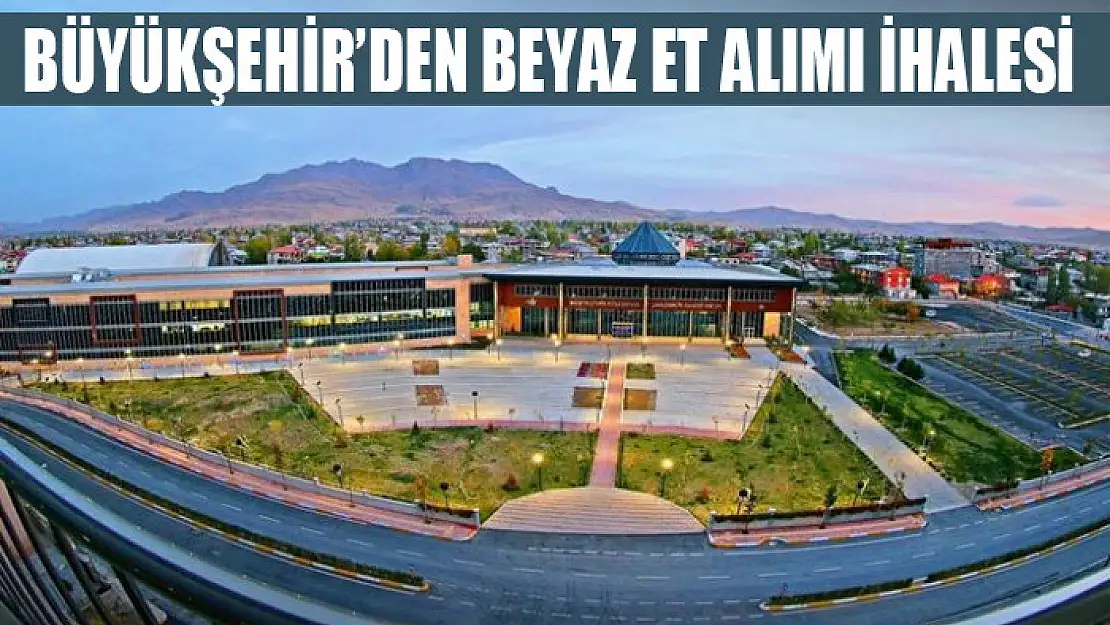 Büyükşehir'den beyaz et alımı