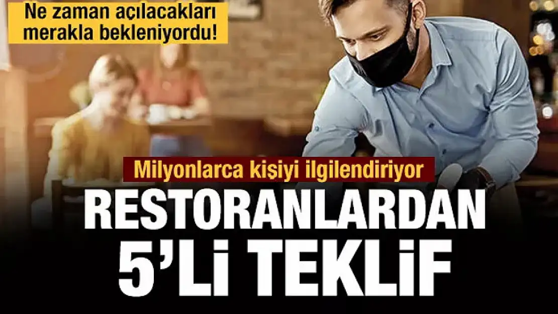 2 milyon aileyi ilgilendiriyor! Restoranlardan 5'li teklif