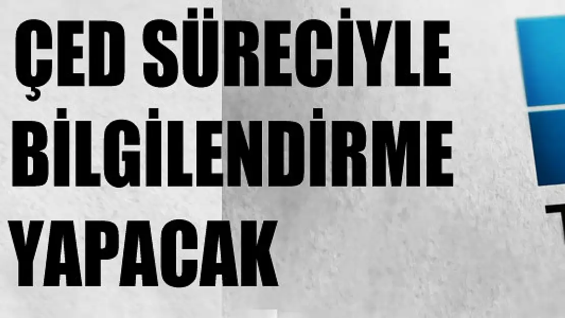 TEİAŞ ÇED süreciyle ilgili bilgilendirme yapacak