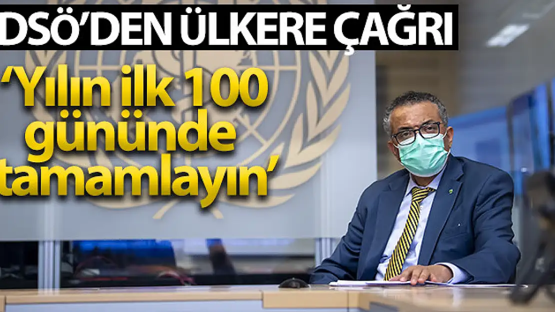 DSÖ'den ülkelere çağrı: 'Yılın ilk 100 gününde tüm sağlık çalışanlarını ve yaşlıları aşılayın'