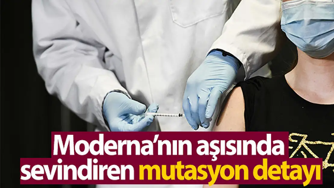 Moderna geliştirdiği aşının Covid-19'un yeni türlerine karşı etkili olduğunu açıkladı