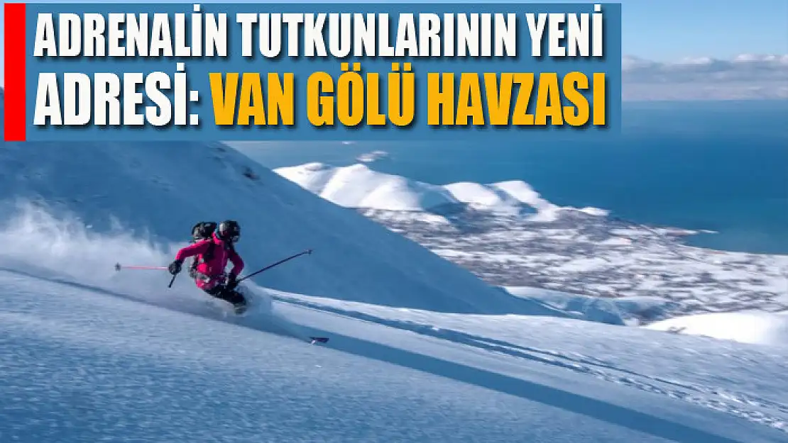 Adrenalin tutkunlarının yeni adresi: Van Gölü Havzası