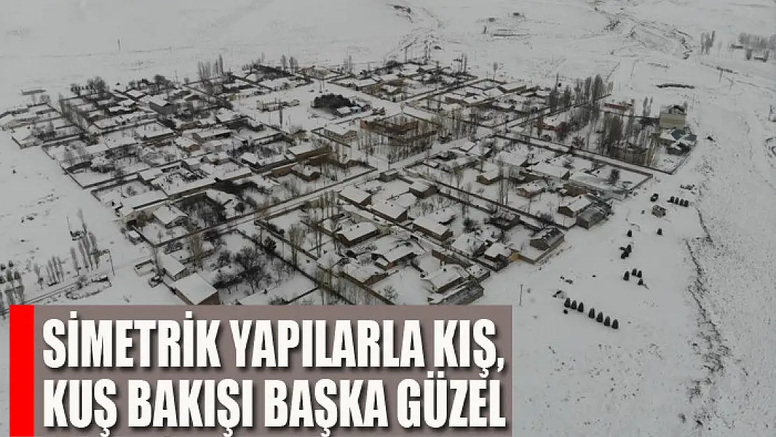 Simetrik yapılarla kış, kuş bakışı başka güzel