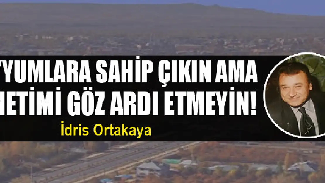 Kayyumlara sahip çıkın ama denetimi göz ardı etmeyin!