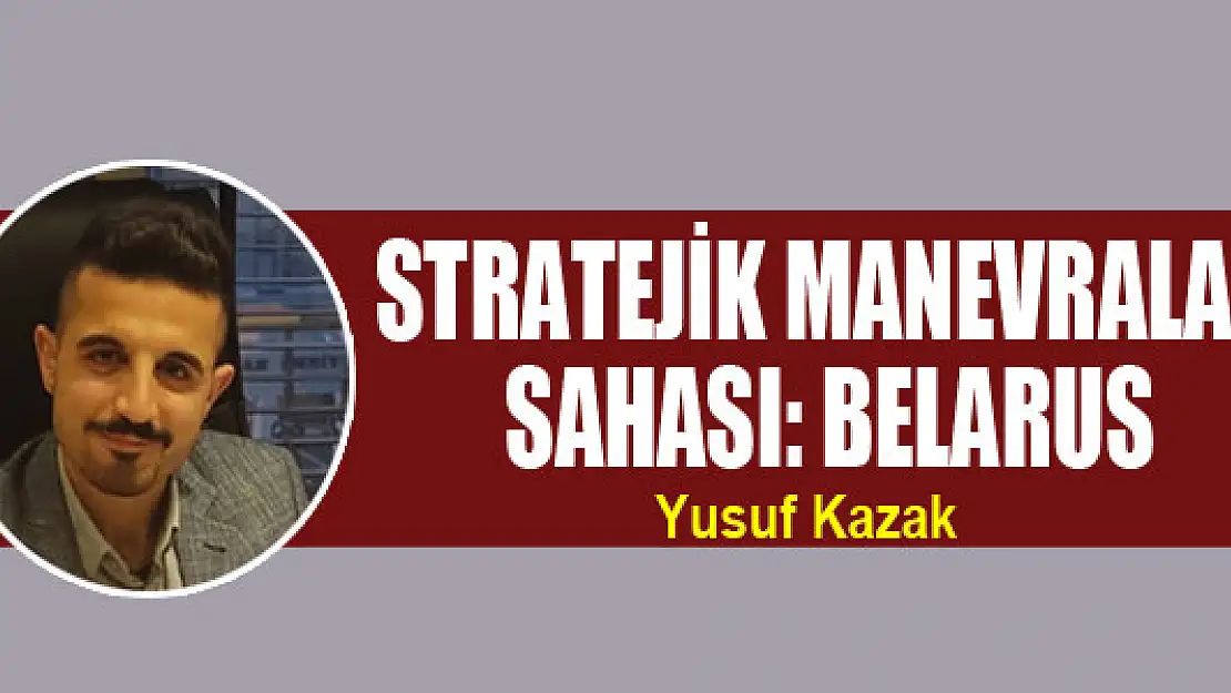 Stratejik manevralar sahası: Belarus