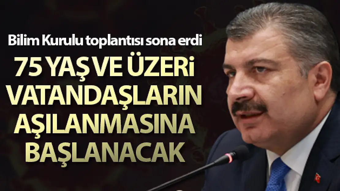 Bakan Koca: 'Yarın sabahtan itibaren 75 yaş üzeri grup aşılanacak'