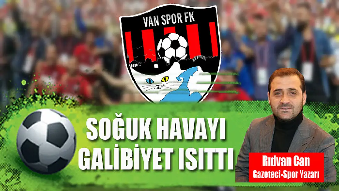 Soğuk havayı galibiyet ısıttı