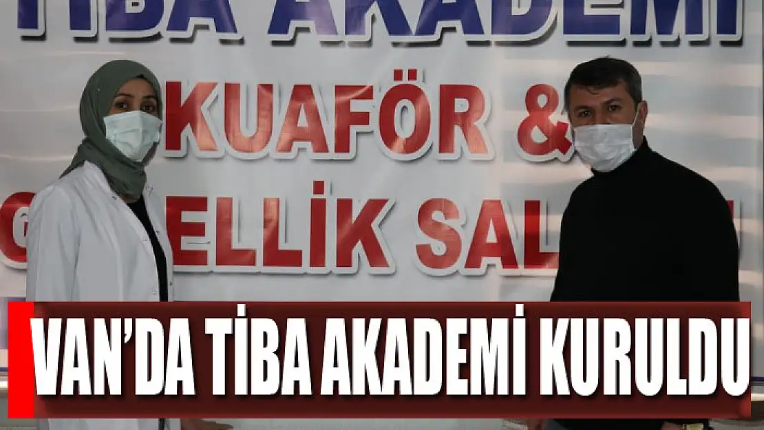 Van'da Tiba Akademi kuruldu