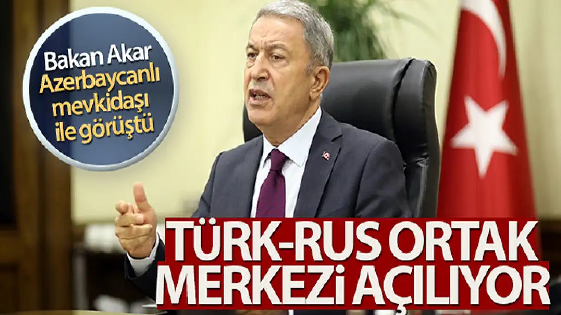 Bakan Akar'dan 'Ortak Merkez' açıklaması