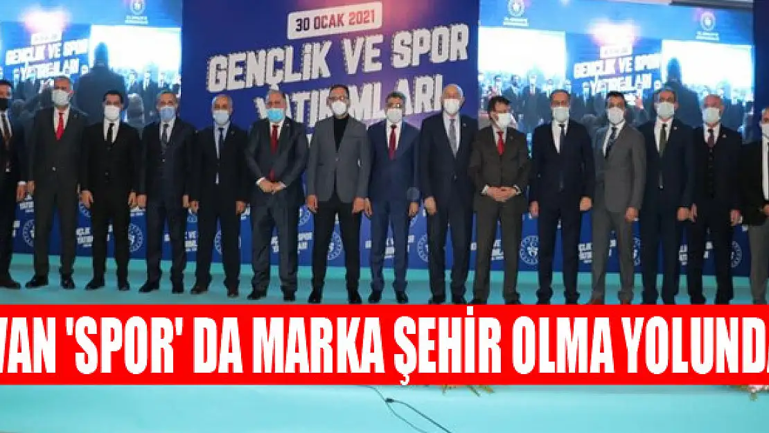 Van 'spor' da marka şehir olma yolunda