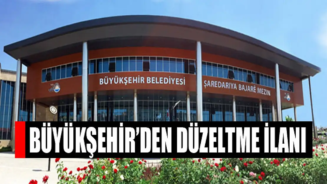 Büyükşehir'den düzeltme ilanı