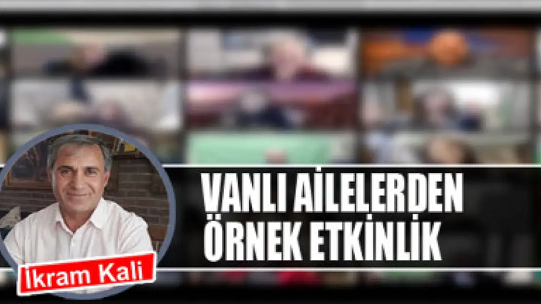 Vanlı ailelerden örnek etkinlik   