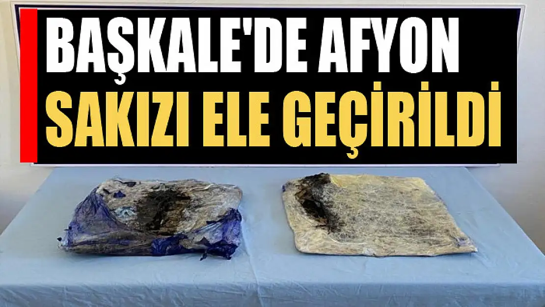 Başkale'de afyon sakızı ele geçirildi