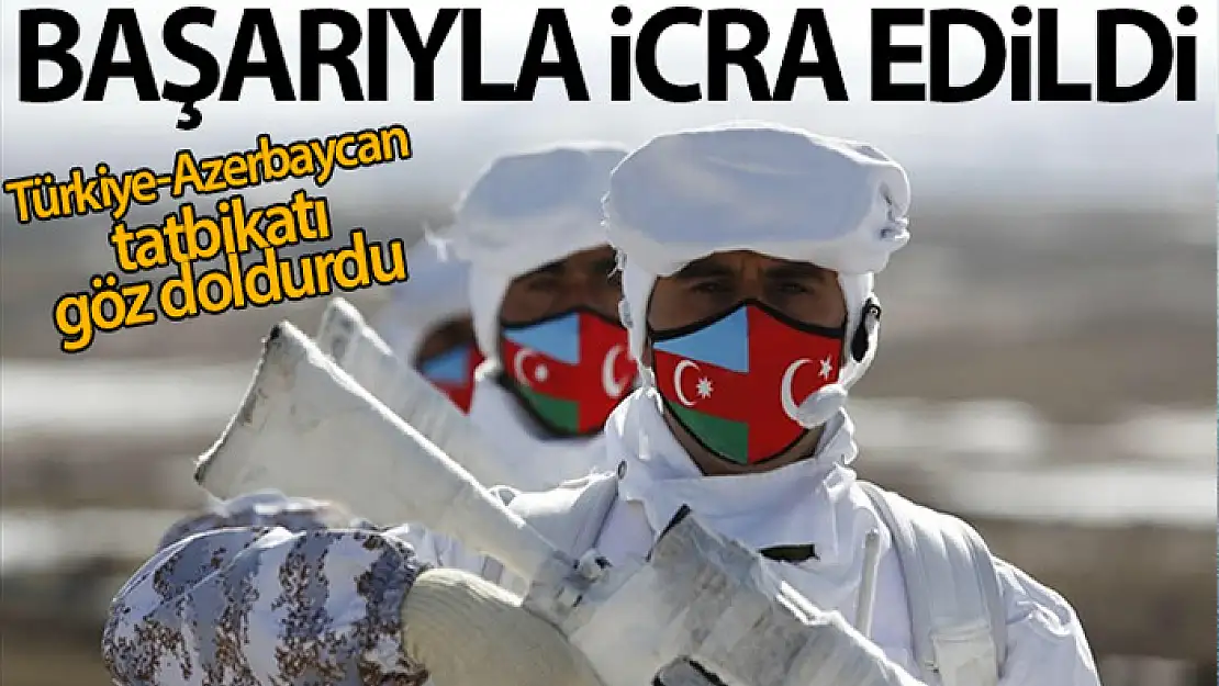 Kış-2021 (Türkiye-Azerbaycan) Tatbikatı başarıyla icra edildi