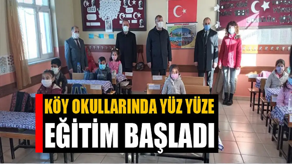 Köy okullarında yüz yüze eğitim başladı