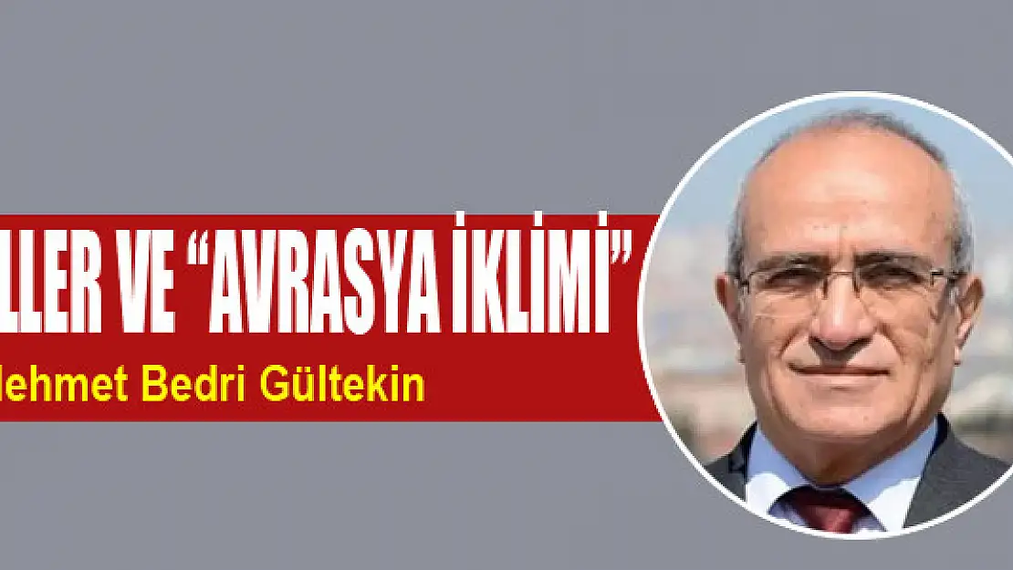 Ham hayaller ve 'Avrasya iklimi'