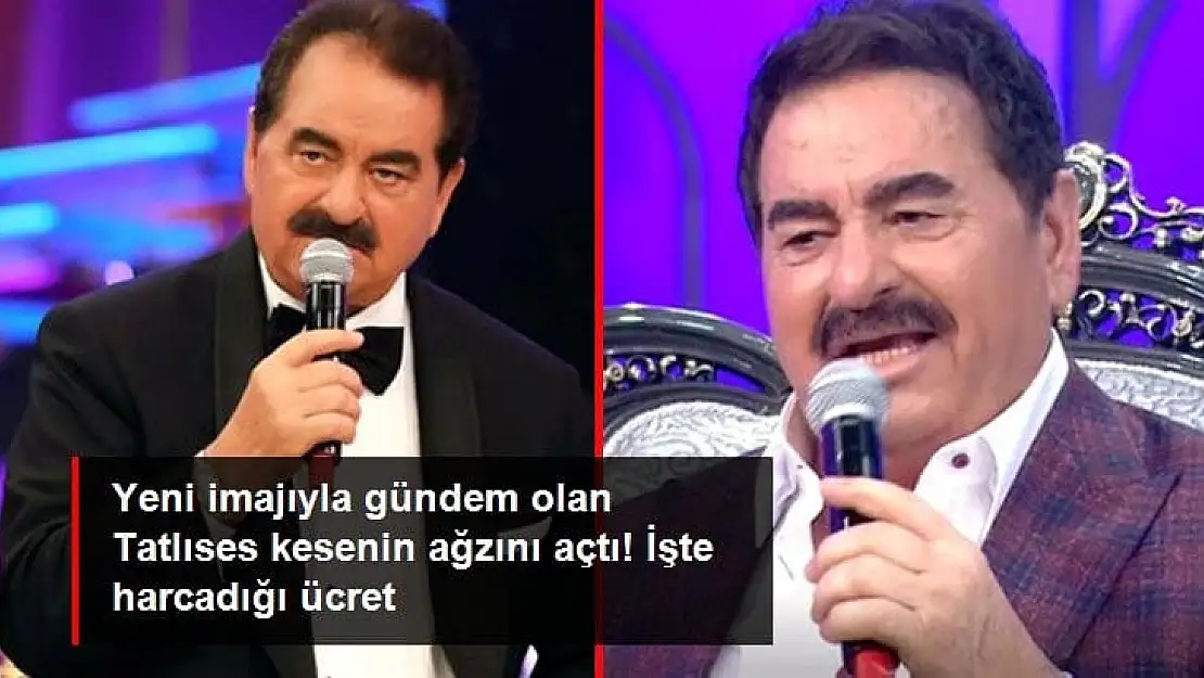 İbrahim Tatlıses'in yeni imajı için 100 bin TL harcadığı ortaya çıktı