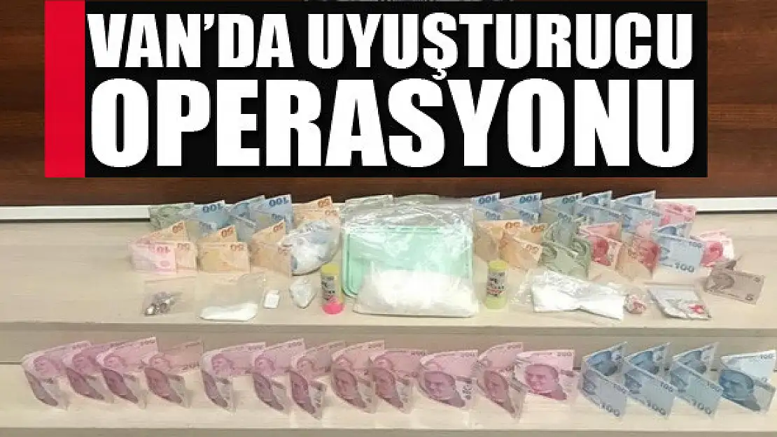 Van'da uyuşturucu operasyonu