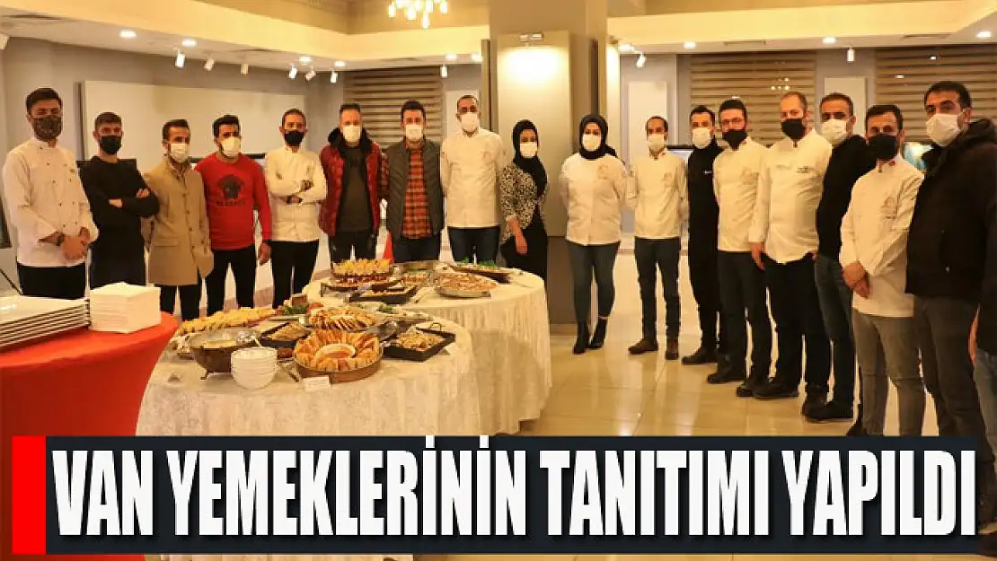 Van yemeklerinin tanıtımı yapıldı