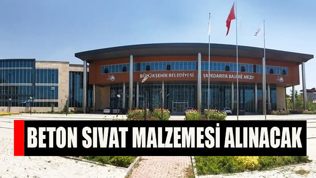 Beton sıvat malzemesi alınacak