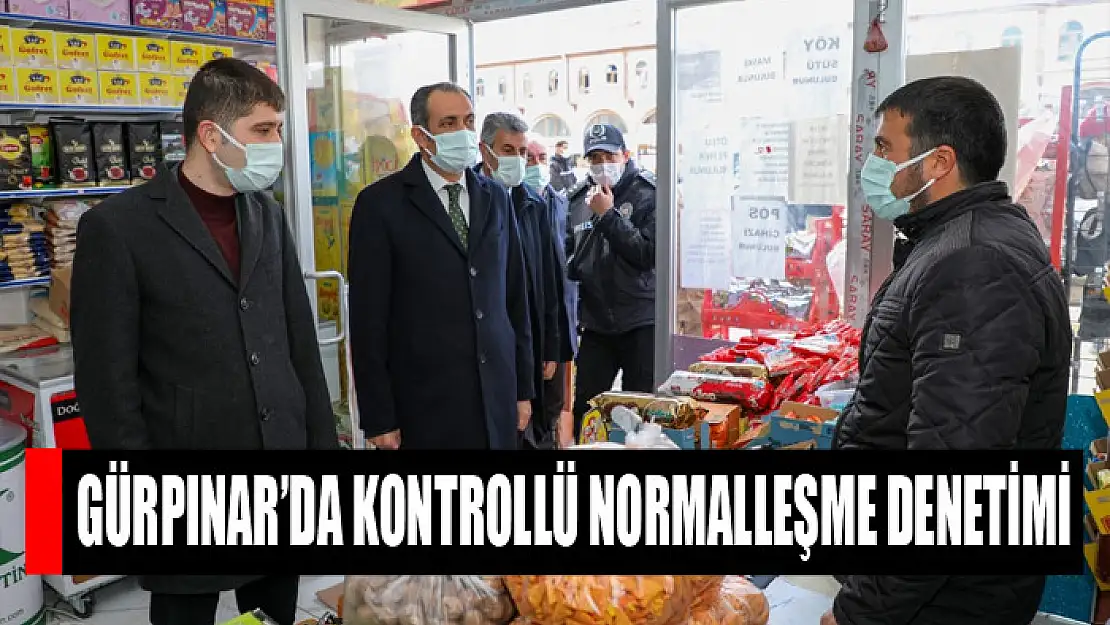 Gürpınar'da kontrollü normalleşme denetimi