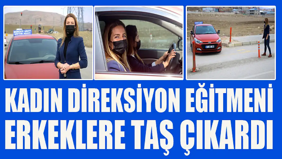 Kadın direksiyon eğitmeni erkeklere taş çıkardı