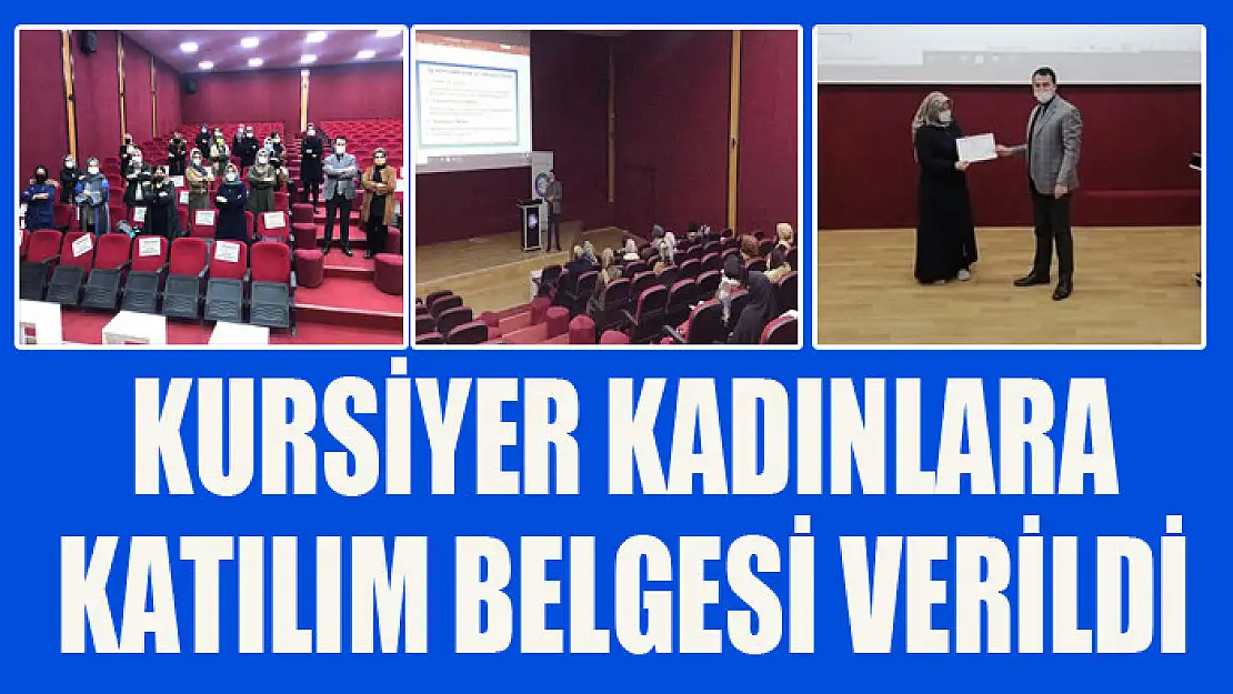 Kursiyer kadınlara katılım belgesi verildi