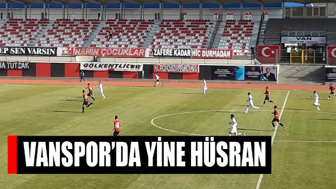 Vanspor'da yine hüsran