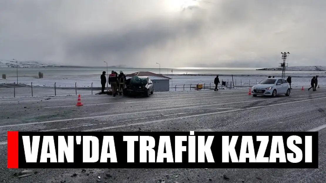 Van'da trafik kazası