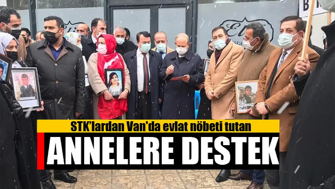 STK'lardan Van'da evlat nöbeti tutan annelere destek