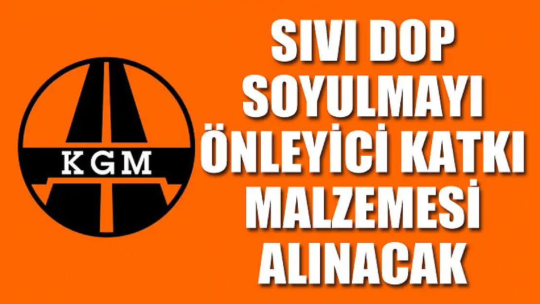 Sıvı dop soyulmayı önleyici katkı malzemesi alınacak