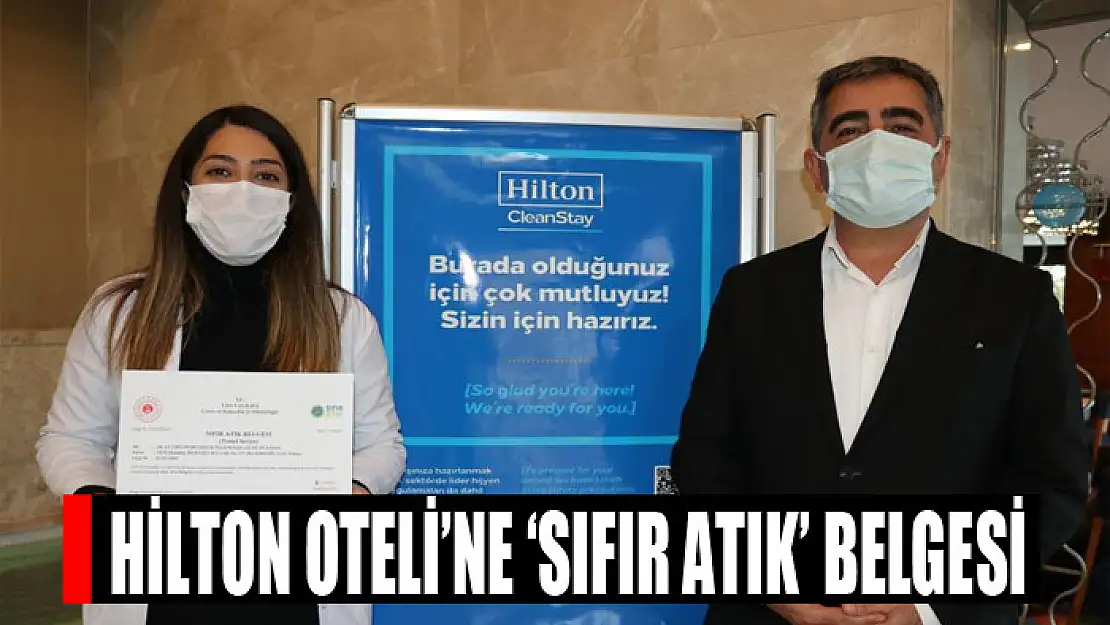 Hilton Oteli'ne 'Sıfır Atık' belgesi