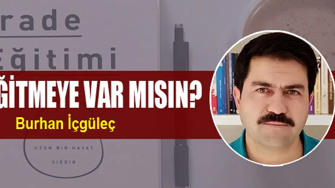 İradeni eğitmeye var mısın?