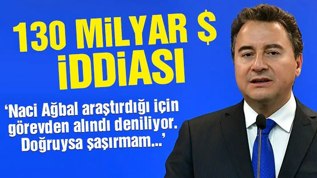 Ali Babacan'dan çok çarpıcı Naci Ağbal iddiası