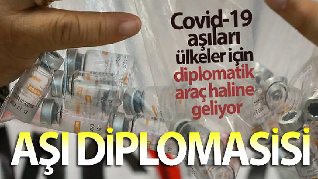 Covid-19 aşıları ülkeler için diplomatik araç haline geliyor