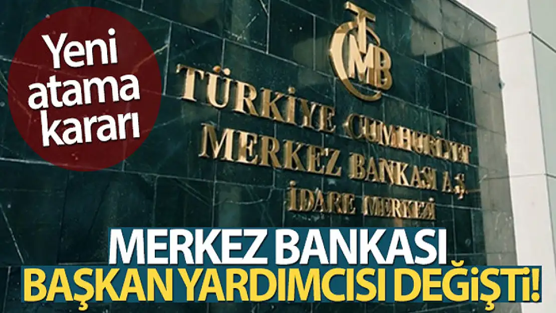 TCMB Başkan Yardımcısı Mustafa Duman oldu